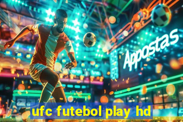 ufc futebol play hd